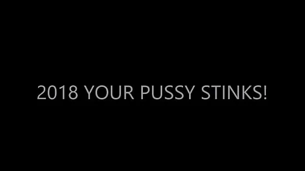 Nuevos 2018 YOUR PUSSY STINKS! - FEED IT clips cálidos